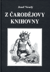 Z čarodějovy knihovny - Josef Veselý