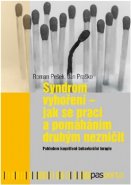 Syndrom vyhoření - Roman Pešek, Ján Praško