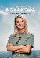 Helena Sováková - Plukovnice lidských duší