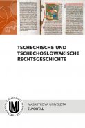 Tschechische und tschechoslowakische Rechtsgeschichte