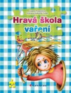 Hravá škola vaření - Zuzana Pospíšilová