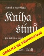 Kniha stínů - Silver RavenWolf