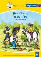 Prázdniny s poníky - moje první čtení Angličtina
