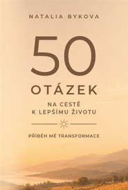 50 otázek na cestě k lepšímu životu