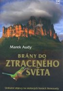 Brány do ztraceného světa - Marek Audy