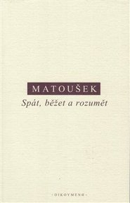 Spát, běžet a rozumět