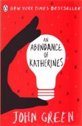 An Abundance of Katherines - John Green