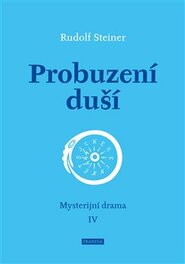 Probuzení duší - Rudolf Steiner