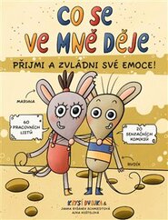 Co se ve mně děje aneb Krysí dvojka - Janka Ryšánek Schmiedtová