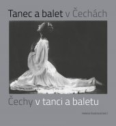 Tanec a balet v Čechách, Čechy v tanci a baletu