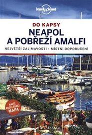 Neapol a amalfské pobřeží do kapsy - Lonely Planet