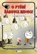 O pyšné žárovce Hedvice - Jaroslav Nykl