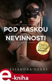 Pod maskou nevinnosti - Alessandra Torre