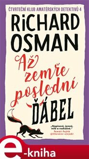 Až zemře poslední ďábel - Richard Osman
