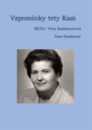 Vzpomínky tety Kazi