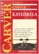 Katedrála - Raymond Carver