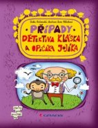 Případy detektiva Kláska a opičáka Jojíka - Lenka Rožnovská