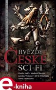 Hvězdy české sci-fi - Vilma Kadlečková, Ondřej Neff, Vladimír Šlechta, Jaroslav Velinský, Jiří W. Procházka
