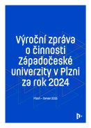 Výroční zpráva o činnosti Západočeské univerzity v Plzni za rok 2024