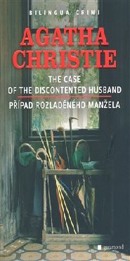 The Case of the Discontented Husband. Případ rozladěného manžela