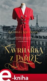 Návrhářka z Paříže - Georgia Kaufmann