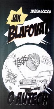 Jak blafovat o autech