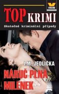 Náruč plná milenek - I. M. Jedlička
