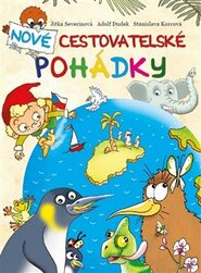 Nové cestovatelské pohádky - Adolf Dudek, Stanislava Korcová