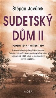 Sudetský dům II. - Štěpán Javůrek
