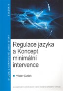 Regulace jazyka a koncept minimální intervence - Václav Cvrček