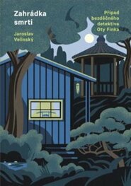 Zahrádka smrti - Jaroslav Velinský
