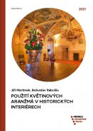 Použití květinových aranžmá v historických interiérech