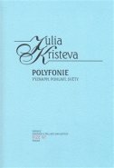 Polyfonie - Julia Kristeva