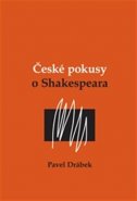 České pokusy o Shakespeara - Pavel Drábek