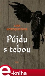 Půjdu s tebou - Lina Nordquistová
