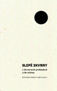 Slepé skvrny v literárních překladech z/do češtiny