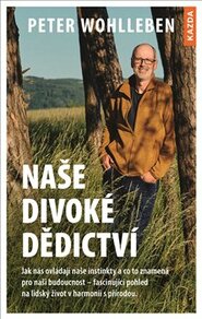 Naše divoké dědictví