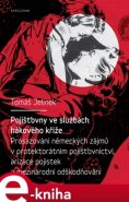 Pojišťovny ve službách hákového kříže - Tomáš Jelínek