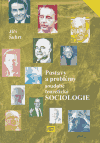 Postavy a problémy soudobé teoretické sociologie - Jiří Šubrt