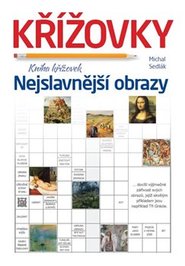 Nejslavnější obrazy - Kniha křížovek - Michal Sedlák