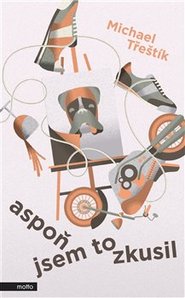 Aspoň jsem to zkusil