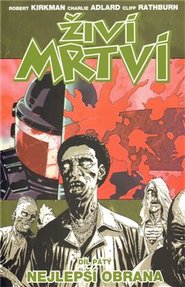 Nejlepší obrana - Charlie Adlard, Robert Kirkman