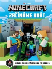 Minecraft - Začínáme hrát - Stephanie Milton