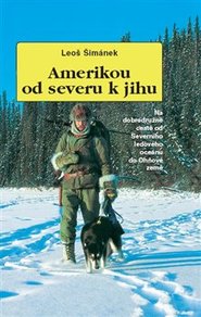 Amerikou od severu k jihu - Leoš Šimánek