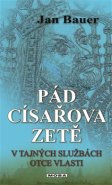 Pád císařova zetě - Jan Bauer