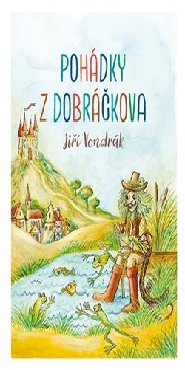 Pohádky z Dobráčkova