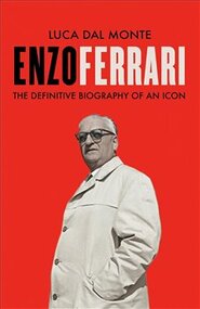 Enzo Ferrari: The definitive biography of an icon