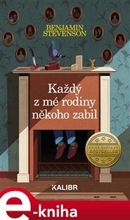 Každý z mé rodiny někoho zabil - Benjamin Stevenson