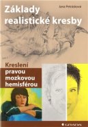 Základy realistické kresby - Jana Petrásková