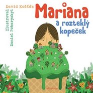 Mariana a rozteklý kopeček